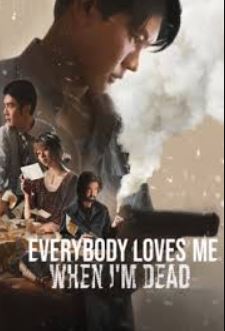 Everybody Loves Me When Im Dead FilmyFly 2025 Hindi Dubbed 