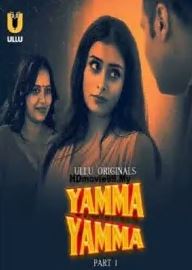 Yamma Yamm Part 1 FilmyFly 2025 S01E01 Ullu Web Series